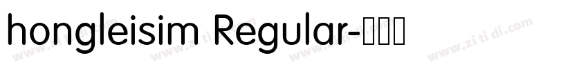 hongleisim Regular字体转换